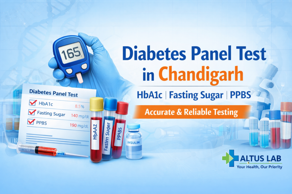 Diabetes Panel Test In Chandigarh Including HbA1c Fasting Sugar And PPBS Blood Test At Altus Lab