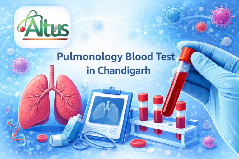 Pulmonology Blood Test In Chandigarh At Altus Lab For Lung Disease Diagnosis
