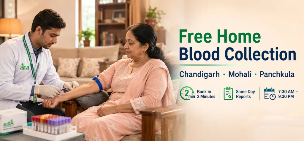 Altus Lab Chandigarh blood test home collection service — free phlebotomist visit across Chandigarh Mohali Panchkula