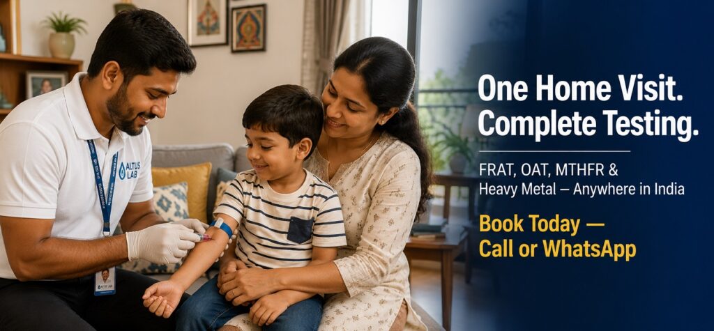 Autism biomedical testing India home blood collection — Altus Lab phlebotomist visits child home for FRAT OAT MTHFR Heavy Metal tests nationwide