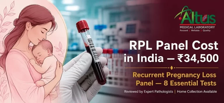 RPL Panel Cost in India — ₹34,500 at Altus Lab - Altus Lab Chandigarh